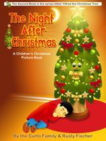 The Night After Christmas 0984033823 Book Cover