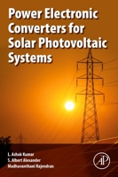 Power Electronic Converters for Solar Photovoltaic Systems 0128227303 Book Cover