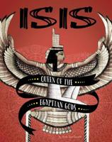 Isis: Queen of the Egyptian Gods 1543575544 Book Cover