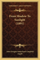 From Shadow To Sunlight 1377576345 Book Cover