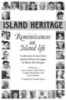 Island Heritage: Reminiscences on Island Life 0941238083 Book Cover