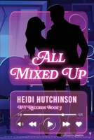 All Mixed Up 1959097288 Book Cover
