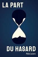 La Part Du Hasard 2956725424 Book Cover