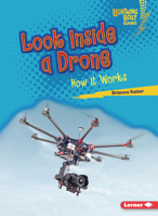 Look Inside a Drone: How It Works B0C8M6PX2Z Book Cover