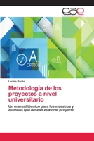 Metodologia de Los Proyectos a Nivel Universitario 3659025666 Book Cover