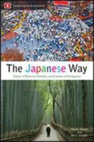 The Japanese Way: Aspects of Behavior, Attitudes, and Customs of the Japanese 0071736158 Book Cover