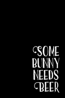 Some Bunny Needs Beer Funny Easter Rabbit Spring Journal: (6x9 Journal): College Ruled Lined Writing Notebook, 120 Pages B0863SB275 Book Cover