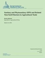 Sanitary and Phytosanitary (Sps) and Related Non-Tariff Barriers to Agricultural Trade 1500525146 Book Cover