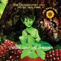 Peter dem Pixie: Peter & the Ants Pt 1 - Ich kann lesen 2940535906 Book Cover