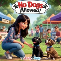 No Dogs Allowed! 1971471089 Book Cover
