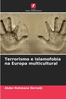 Terrorismo e islamofobia na Europa multicultural (Portuguese Edition) 6208414768 Book Cover