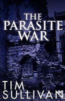 The Parasite War 0380755505 Book Cover