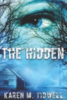 The Hidden : Sequel to the Boyfriend 169063197X Book Cover