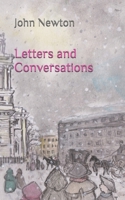 Letters and Conversations: John Newton's Restored Letters to John Campbell 1089891512 Book Cover