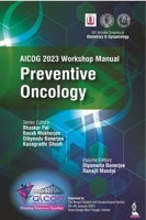 AICOG 2023 Workshop Manual: Preventive Oncology 9356961271 Book Cover