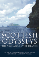 Scottish Odysseys: The Archaeology of Islands 075244168X Book Cover