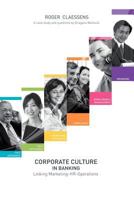 Corporate Culture in Banking 1467889490 Book Cover