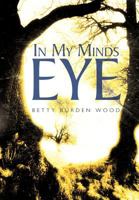 In My Minds Eye 1463440766 Book Cover