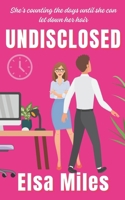 Undisclosed (Old School Romance) 1734178213 Book Cover