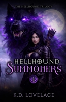 Hellhound Summoners: The Hellhound Trilogy 1067531009 Book Cover