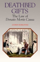 Deathbed Gifts: The Law of Donatio Mortis Causa 1854319388 Book Cover