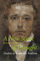 A New Scene of Thought, Studies in Romantic Realism 9004308164 Book Cover