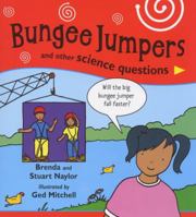 Bungee Jumpers and Other Science Questions 0340764406 Book Cover