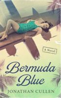 Bermuda Blue 168533041X Book Cover