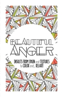 Beautiful Anger: Adult coloring book with textures and insults from Spain 1539728099 Book Cover