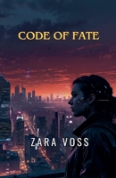 Code of Fate B0DW6ZTBM3 Book Cover