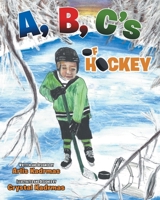 A, B, C's of Hockey 151442889X Book Cover