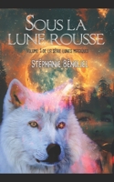 Sous la lune rousse (French Edition) 1980348596 Book Cover