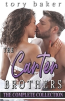 The Carter Brothers: The Complete Series B09556H2X5 Book Cover