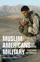 Muslim Americans in the Military: Centuries of Service 0253027179 Book Cover