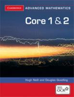 Cambridge Advanced Mathematics: Core 1 & 2 0521548969 Book Cover