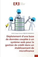 Déploiement d'une base de données couplée à un système web pour la gestion de crédit dans un établissement de microfinance 6202549106 Book Cover