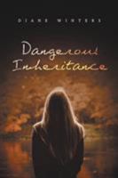 Dangerous Inheritance 1635758874 Book Cover