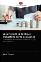 Les effets de la politique budgétaire sur la croissance 6202829478 Book Cover