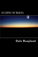 Eclipse of Rules 0998681628 Book Cover