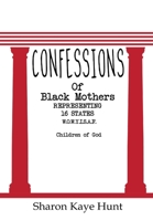 Confessions of Black Mothers 1638210209 Book Cover