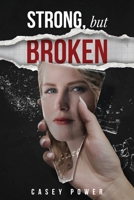 Strong, but broken B0DWWR1RZZ Book Cover