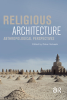 Religious Architecture: Anthropological Perspectives 908964511X Book Cover