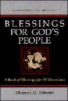 Blessings for God's People: A Book of Blessings for All Occasions 0877935521 Book Cover