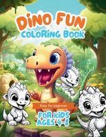 Dino Fun Coloring Book: Cute Kawaii Dinosaurs for 4-8 Year-Olds: Cute Dinosaurs for Coloring (for Boys & Girls) B0CV8C84RK Book Cover