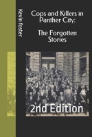 Cops and Killers in Panther City: The Forgotten Stories: 2nd Edition B0FVVQ7JJG Book Cover