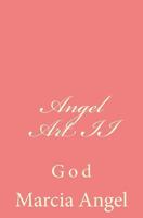 Angel Art II: God 1497589363 Book Cover