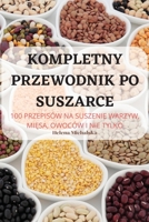 Kompletny Przewodnik Po Suszarce 1805420461 Book Cover