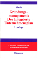 Grundungsmanagement: Der Integrierte Unternehmensplan: Business Plan ALS Zentrales Instrument Fur Die Grundungsplanung 3486259679 Book Cover