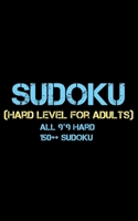 Sudoku: Hard Level for Adults all 9*9 Hard 150++ Sudoku | Pocket Sudoku Puzzle Books |  Sudoku Puzzle Books Hard | Large Print Sudoku Puzzle Books For Adults | Sudoku Advanced 1698350554 Book Cover
