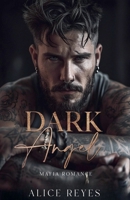 Dark Angel: Mafia Romance (The Dark Instincts) B0HB7KJHGN Book Cover